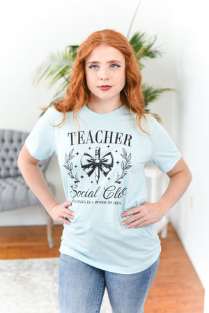 Teacher Social Club Graphic Tee FINAL SALE