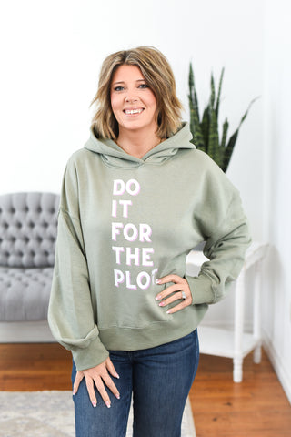 Do it for the Plot Pullover Hoodie