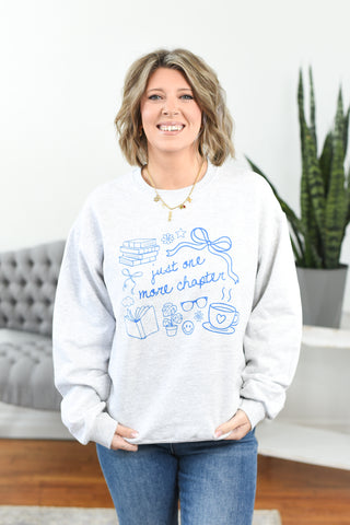 Just One More Chapter Pullover Sweatshirt (MADE TO ORDER)
