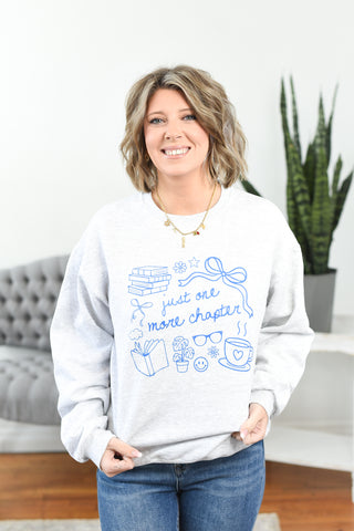 Just One More Chapter Pullover Sweatshirt (MADE TO ORDER)