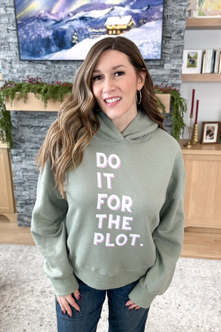 Do it for the Plot Pullover Hoodie