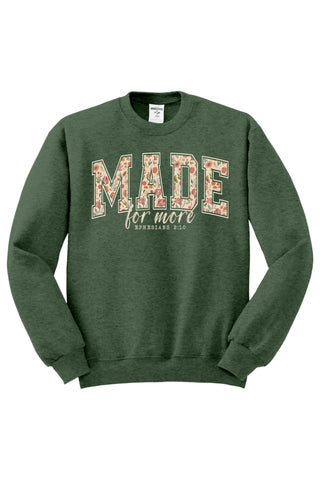 Made for More Pullover Sweatshirt (MADE TO ORDER)